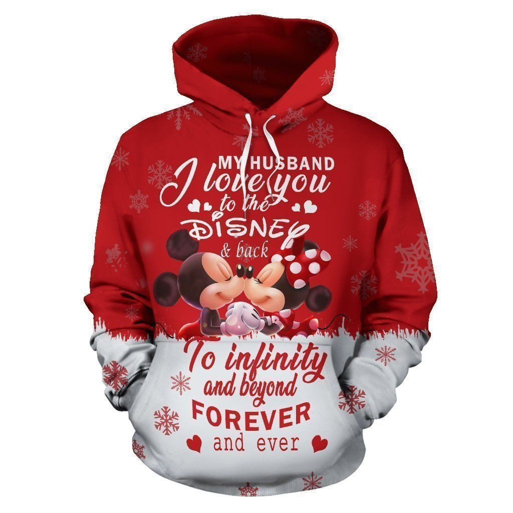 Couple Mickey And Minnie My Husbands I Love You To The Back To Infinity And Beyound Forever And Ever Over Print 3d Hoodie Zip Hoodie 467