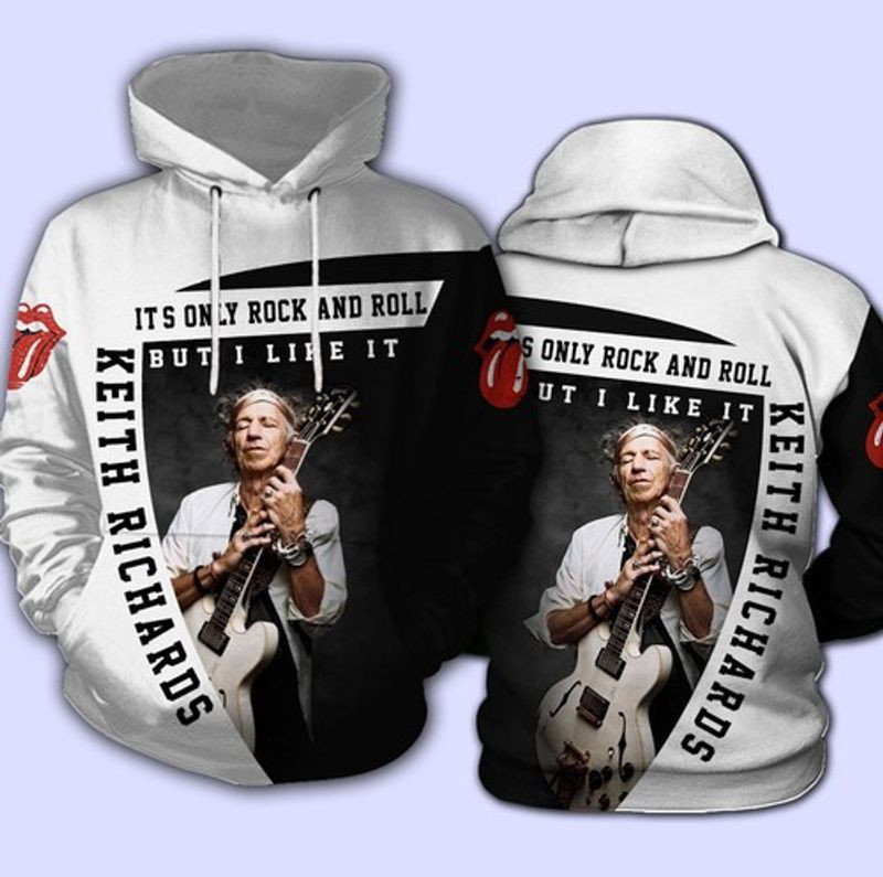 Keith Richards Its Only Rock And Roll But I Like It All Over Printing 3d Hoodie