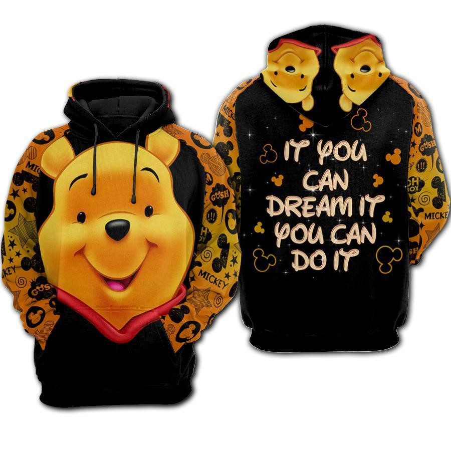 Winnie The Pooh Disney, Pooh Bear If You Can Dream It You Can Do It Aop Hoodie