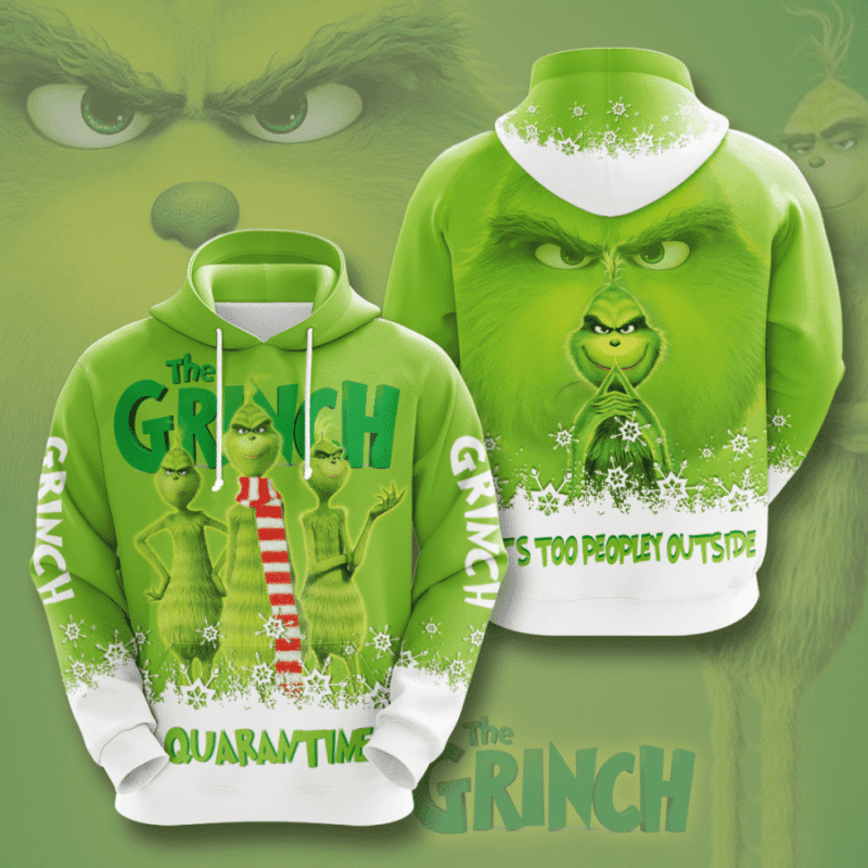 Grinch Hoodie Grinch Quarantine It’s Too Peopley Outside Green White 3d Hoodie Zip Hoodie
