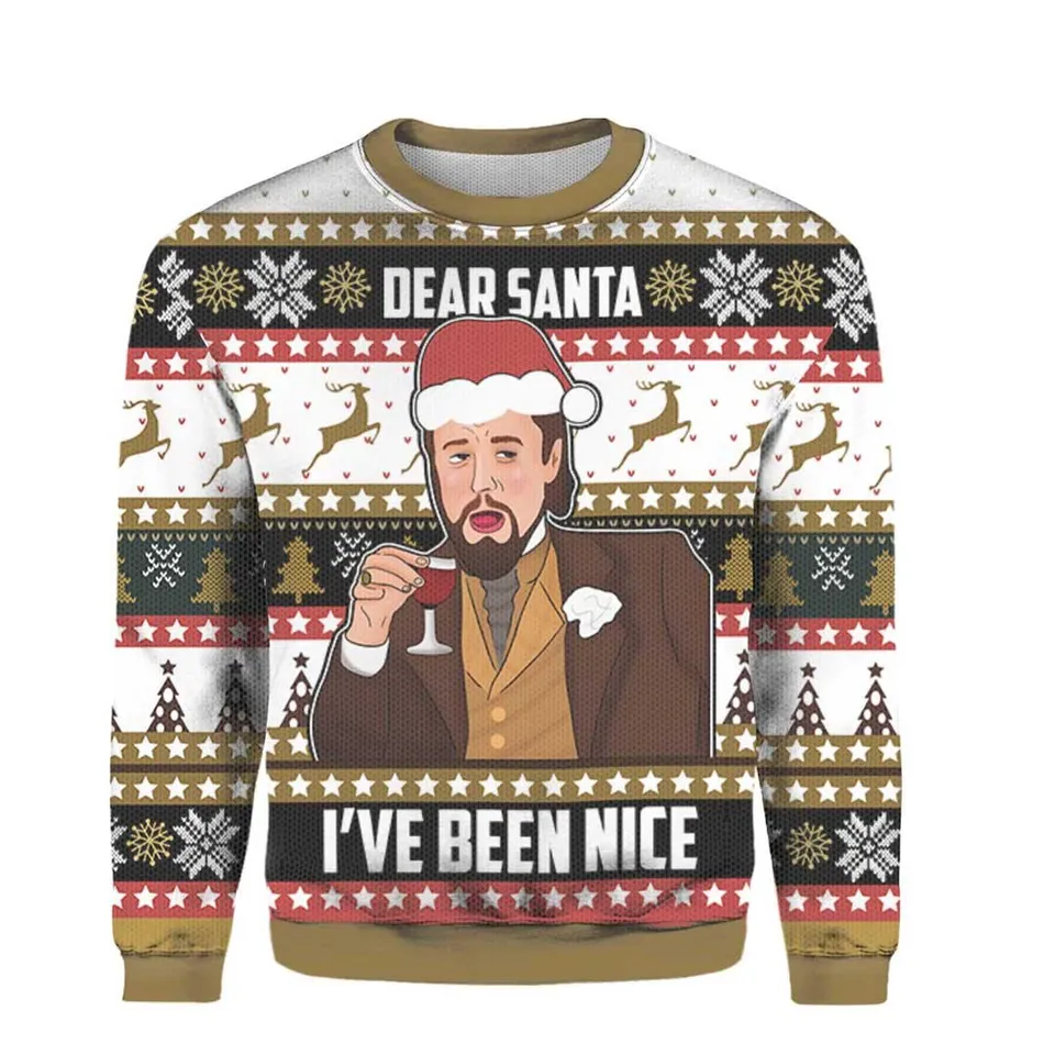 Dear Santa I’ve Been Nice Ugly Christmas Sweater 2025