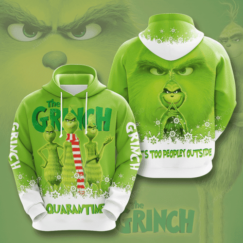 The Grinch Quarantime Its Too Peopley Outside 3D All Over Print Hoodie & Zip Hoodie