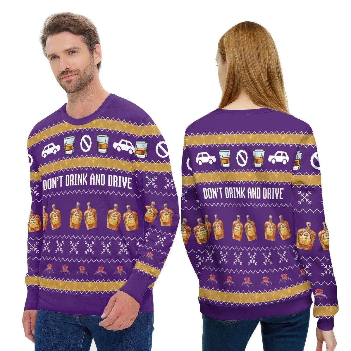 Crown Royal Don't Drink And Drive Ugly Christmas Sweater