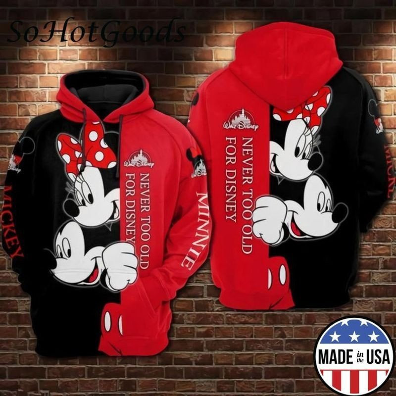 Mickey And Minnie Mouse Never Too Old For All Over Printed 3d Hoodie 487