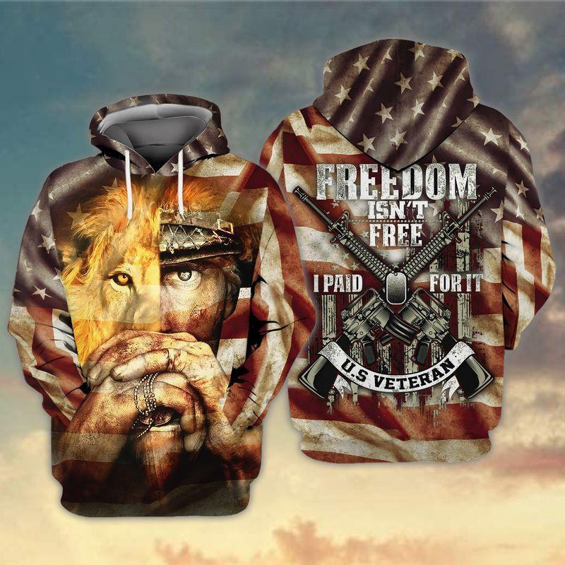 Freedom Isn't Free I Paid For It Us Veteran 3d Hoodie Zip Hoodie