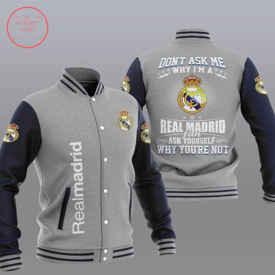 Real Madrid Grey Dont Ask Me Baseball Jacket