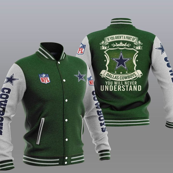 Cowboys Green You Will Never Understand Baseball Jacket