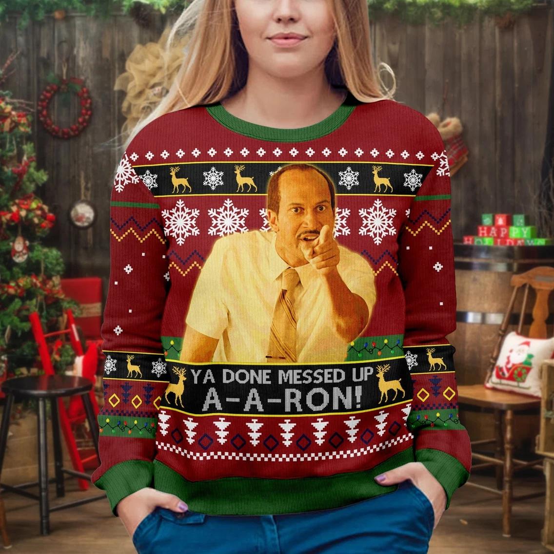 Key And Peele Ugly Christmas Sweater Ya Done Messed Up Aaron Movie Quote Ugly Christmas Sweater