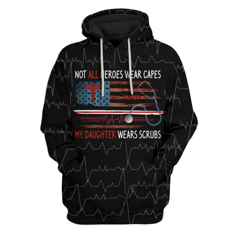 Nurse Hoodie My Hero Wears Scrubs Nurse 3d Hoodie Zip Hoodie