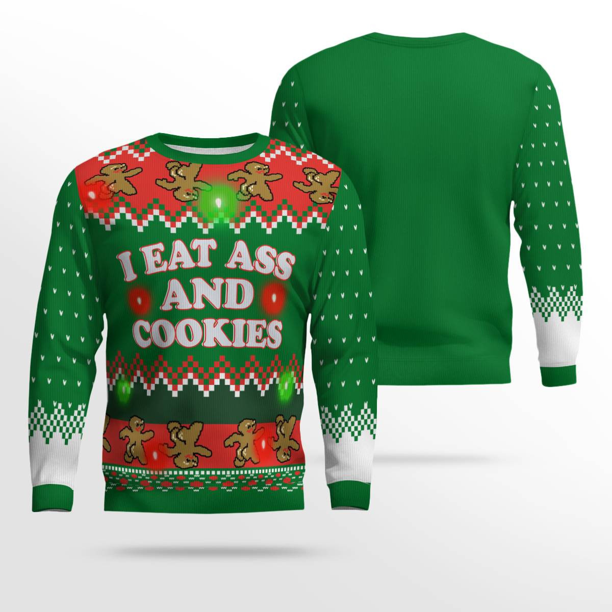 I Eat Ass and Cookies Ugly Christmas Sweater Green