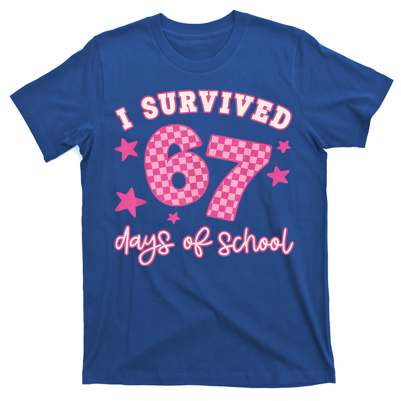 I Survived 67 Days Of School Funny 67 Teachers Students Meme T-Shirt