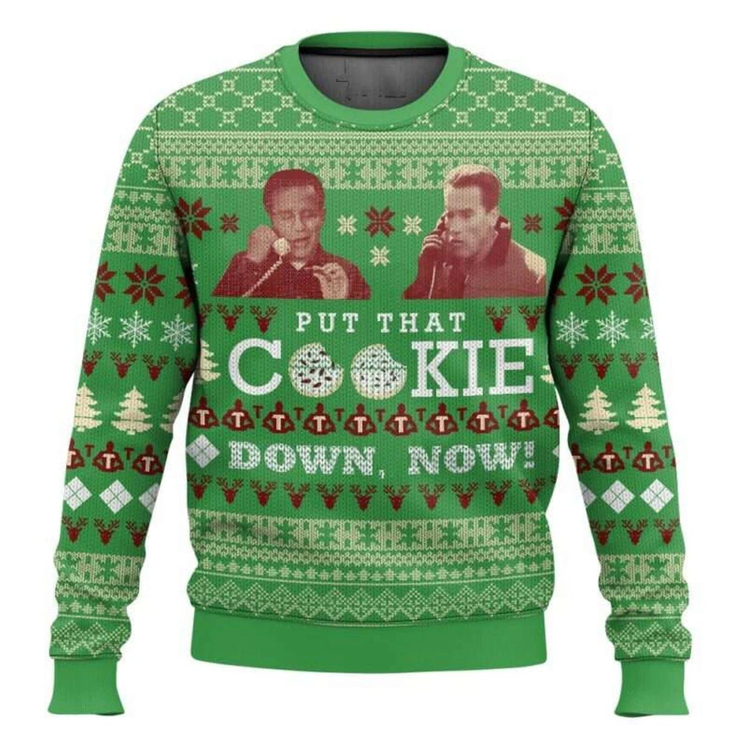 Jingle All The Way Put That Cookie Down Now Ugly Christmas Sweater