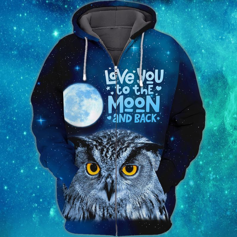 Moon Owl Love You To The Moon And Back  3d Hoodie Zip Hoodie