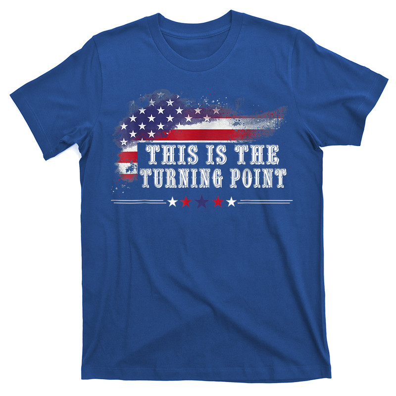 This Is The Turning Point American Flag T-Shirt