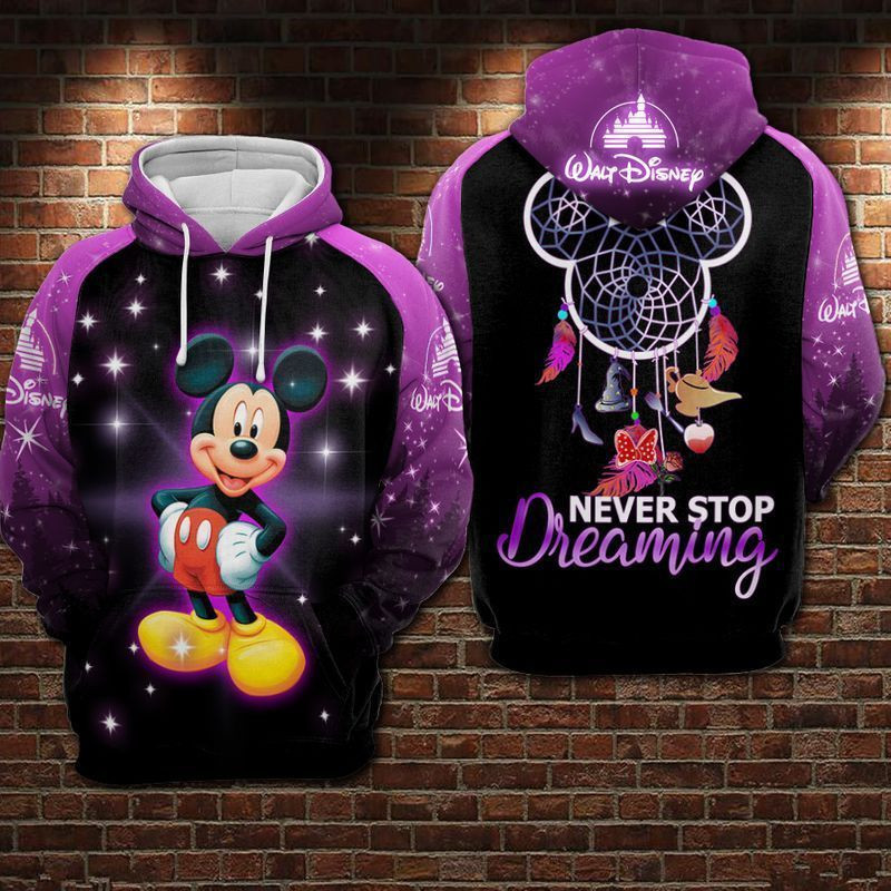 Mickey Hoodie Sweater Shirt Never Stop Dreaming Over Print 3d Hoodie Zip Hoodie