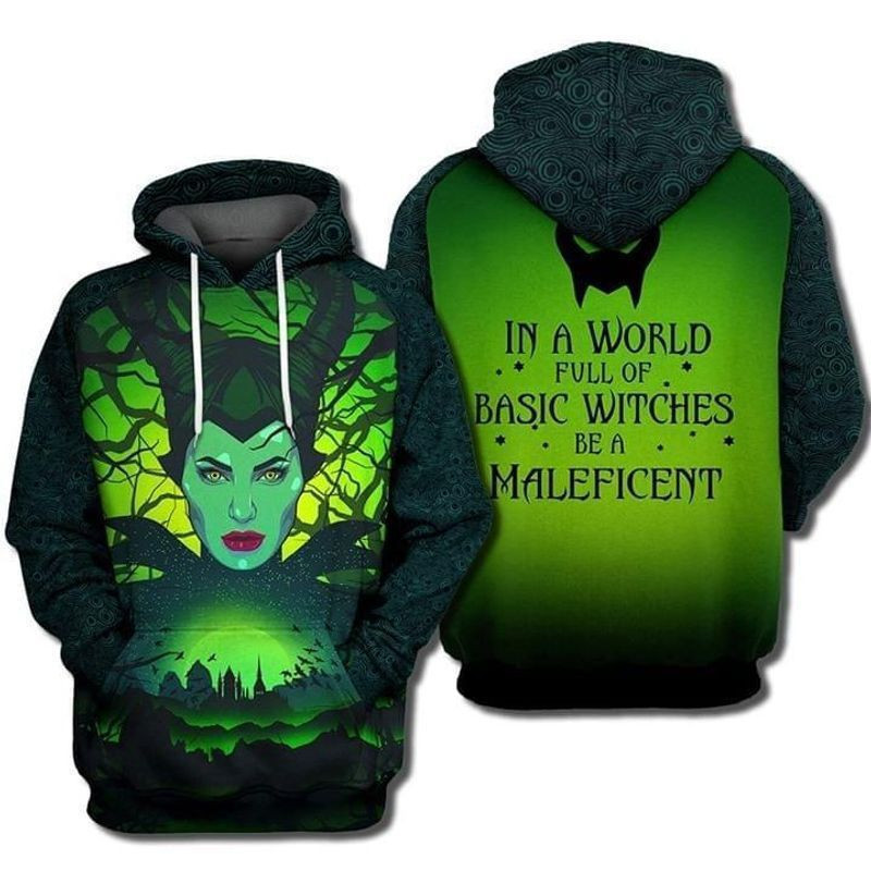 For Maleficent Lovers In World Full Of Basic Witches Be A Maleficent 3d Hoodie 197