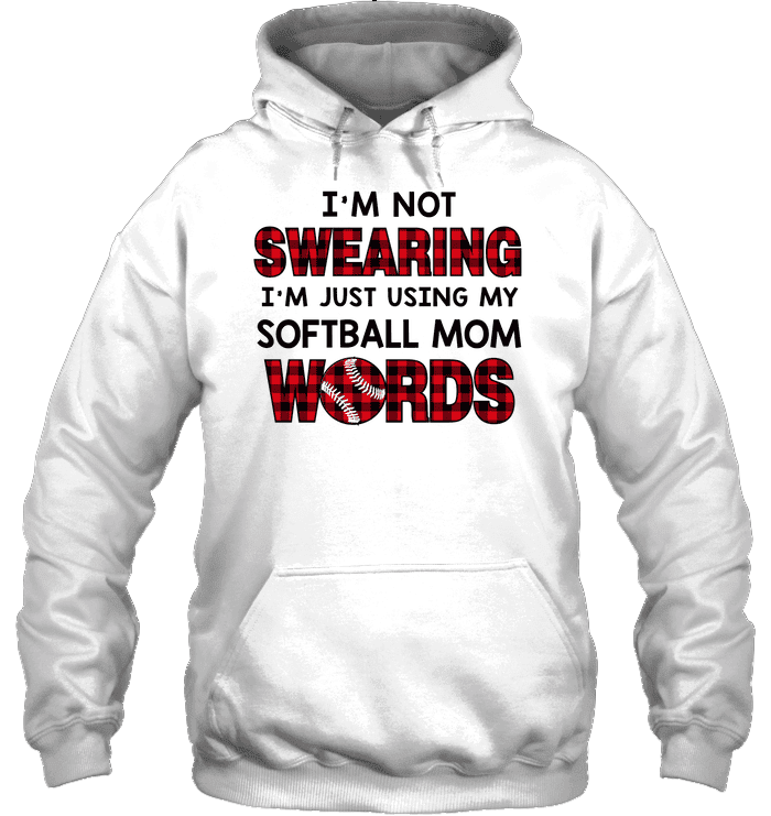 I'm Just Using My Softball Mom Words 3D All Over Print Hoodie & Zip Hoodie