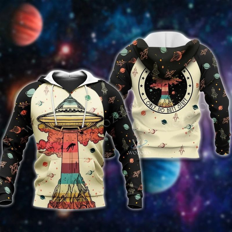 Wozoro Ufos I Only Do Butt Stuff 3d Hoodie Zip Hoodie