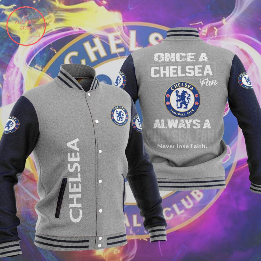 Chelsea FC Grey Never Lose Faith Baseball Jacket