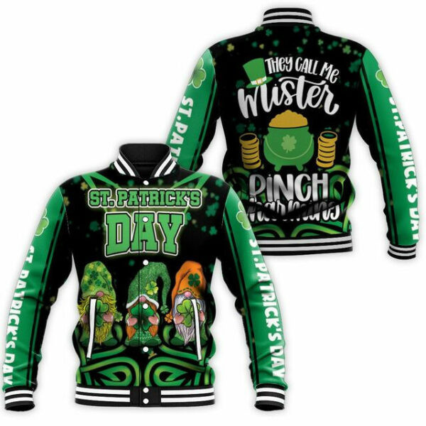 Irish Gnomes Saint Patrick Day They Call Us Whister Pinch Charming 6k729 Gift For Fan Baseball Jacket 310