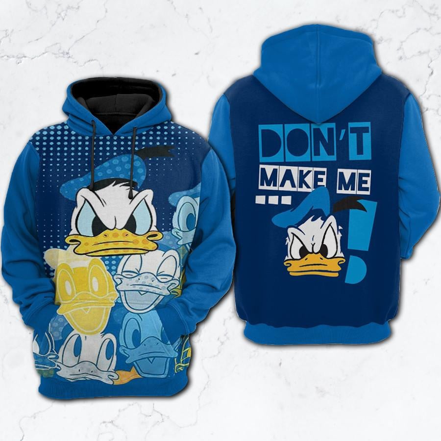 Donald Duck Walt Disney Fan Gift, Donald Duck Walt Disney Don’t Make Me Aop Hoodie, Zip Hoodie, Fleece Jacket