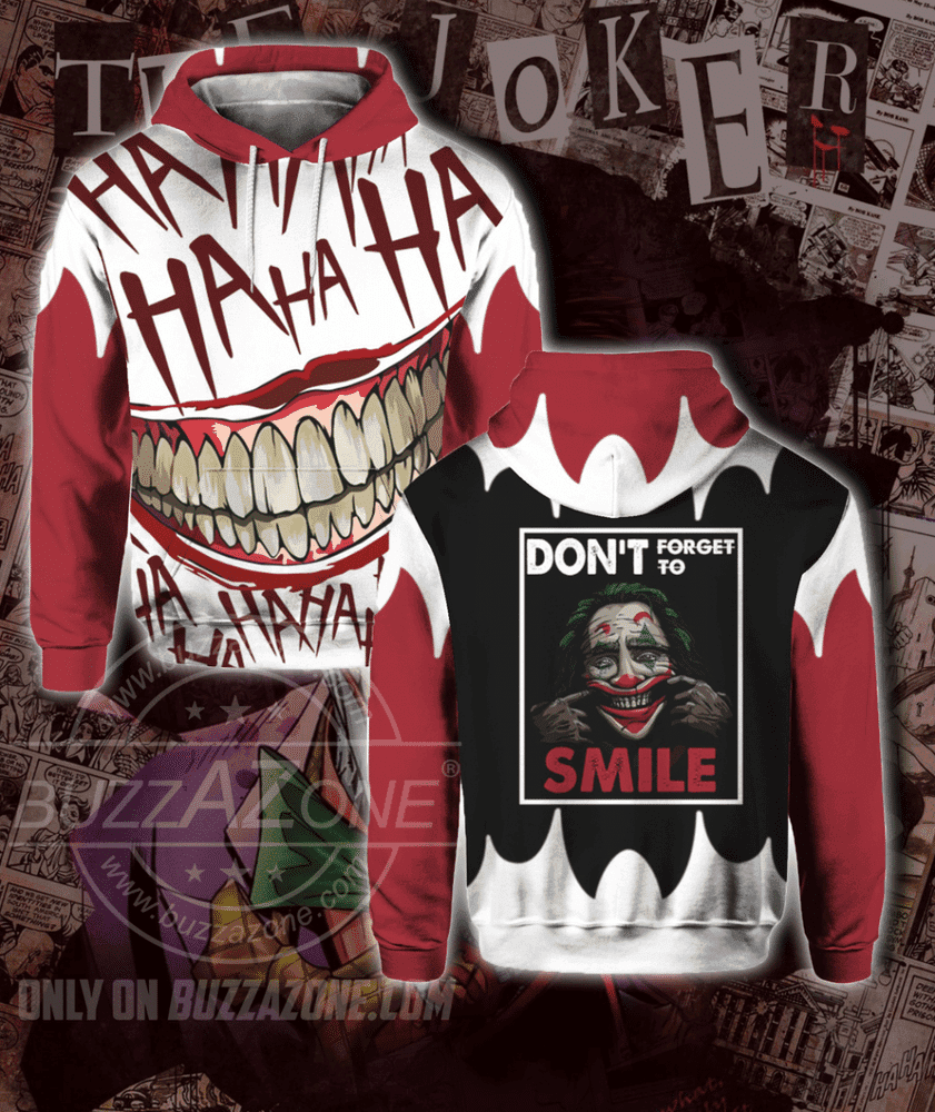 Dont Forget To Smile Joker Ha Ha Ha 3D All Over Print Hoodie & Zip Hoodie