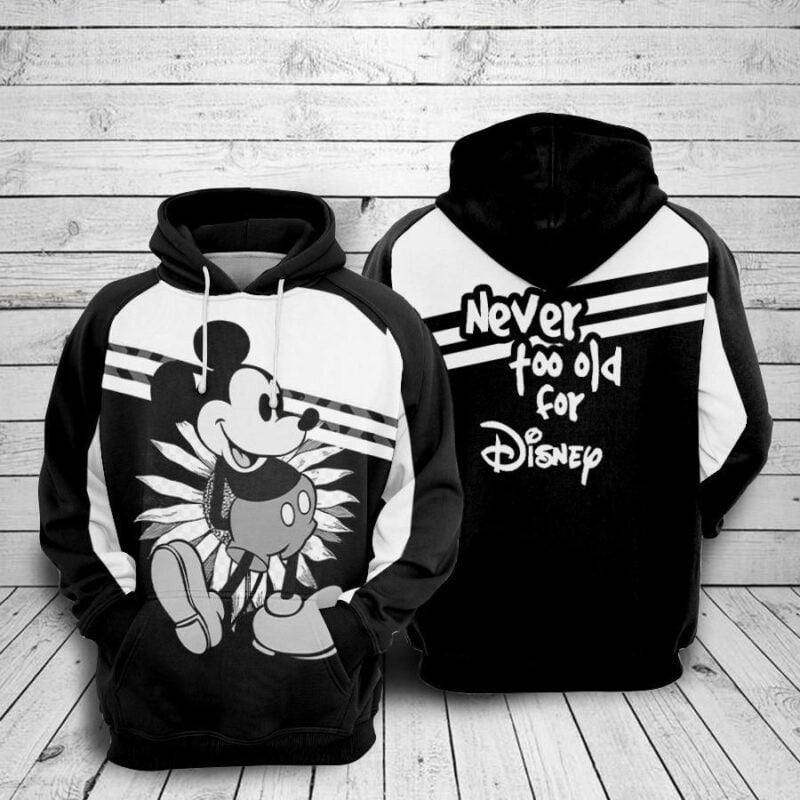Mickey Mouse Black Never Too Old For Over Print 3d Hoodie Zip Hoodie