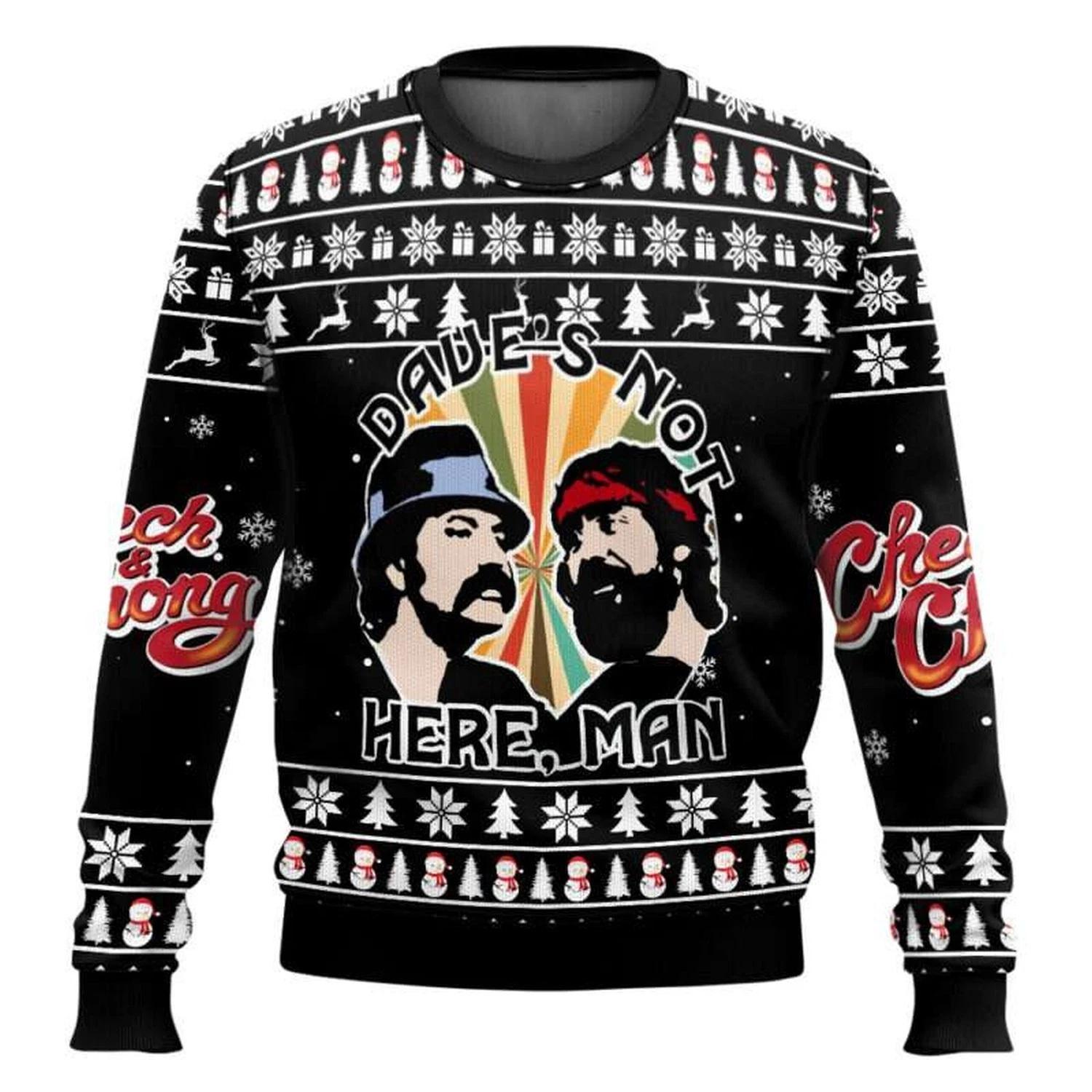 Daves Not Here Man Cheech and Chong Ugly Christmas Sweater