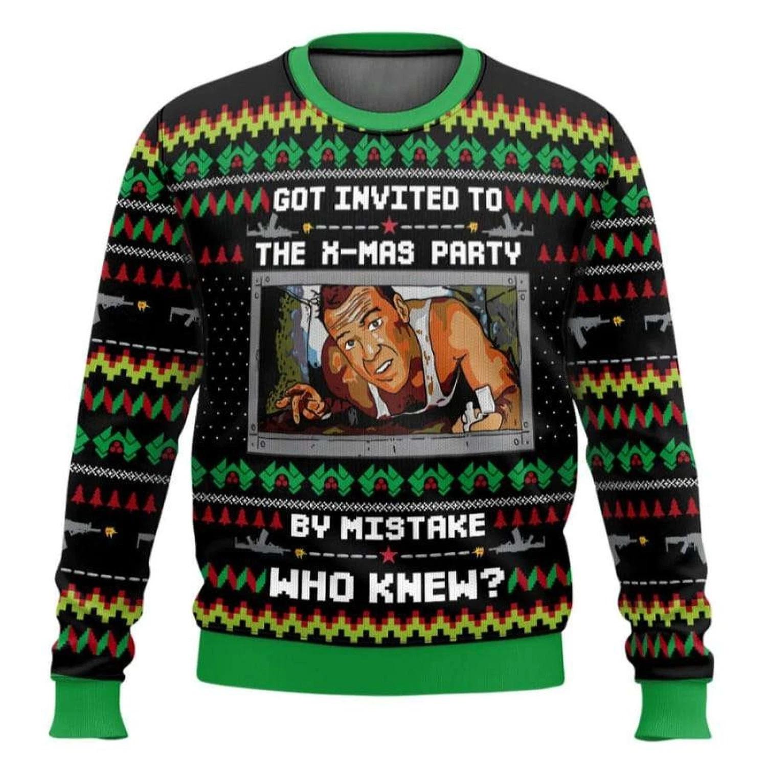 Got Invited To A Christmas Party Die Hard Ugly Christmas Sweater