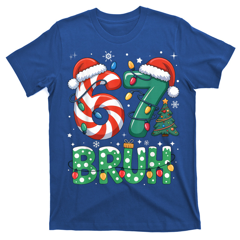 Bruh 67 Six Seven 6 7 Meme Christmas T-Shirt