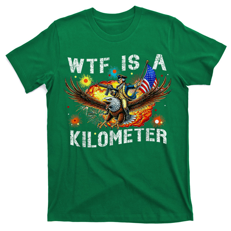 WTF Is A Kilometer T-Shirt