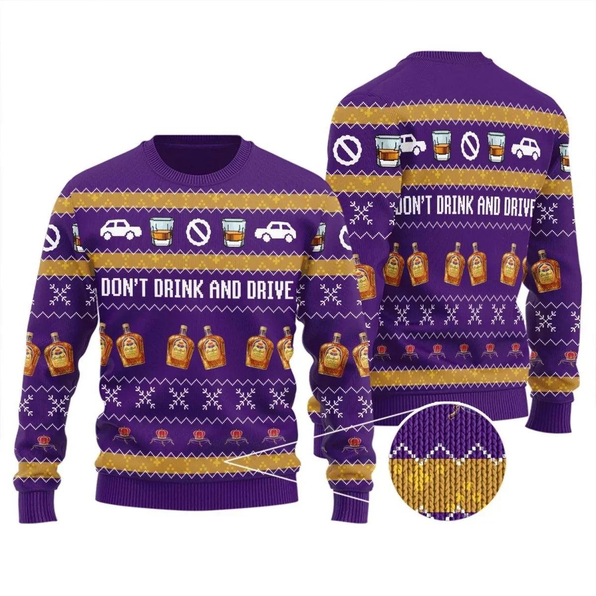 Crown Royal Don’t Drink And Drive Ugly Christmas Sweater
