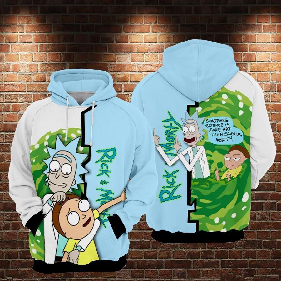 Rick And Morty Sometimes Is More Art Than Science Morty Over Print 3d Hoodie Zip Hoodie 917