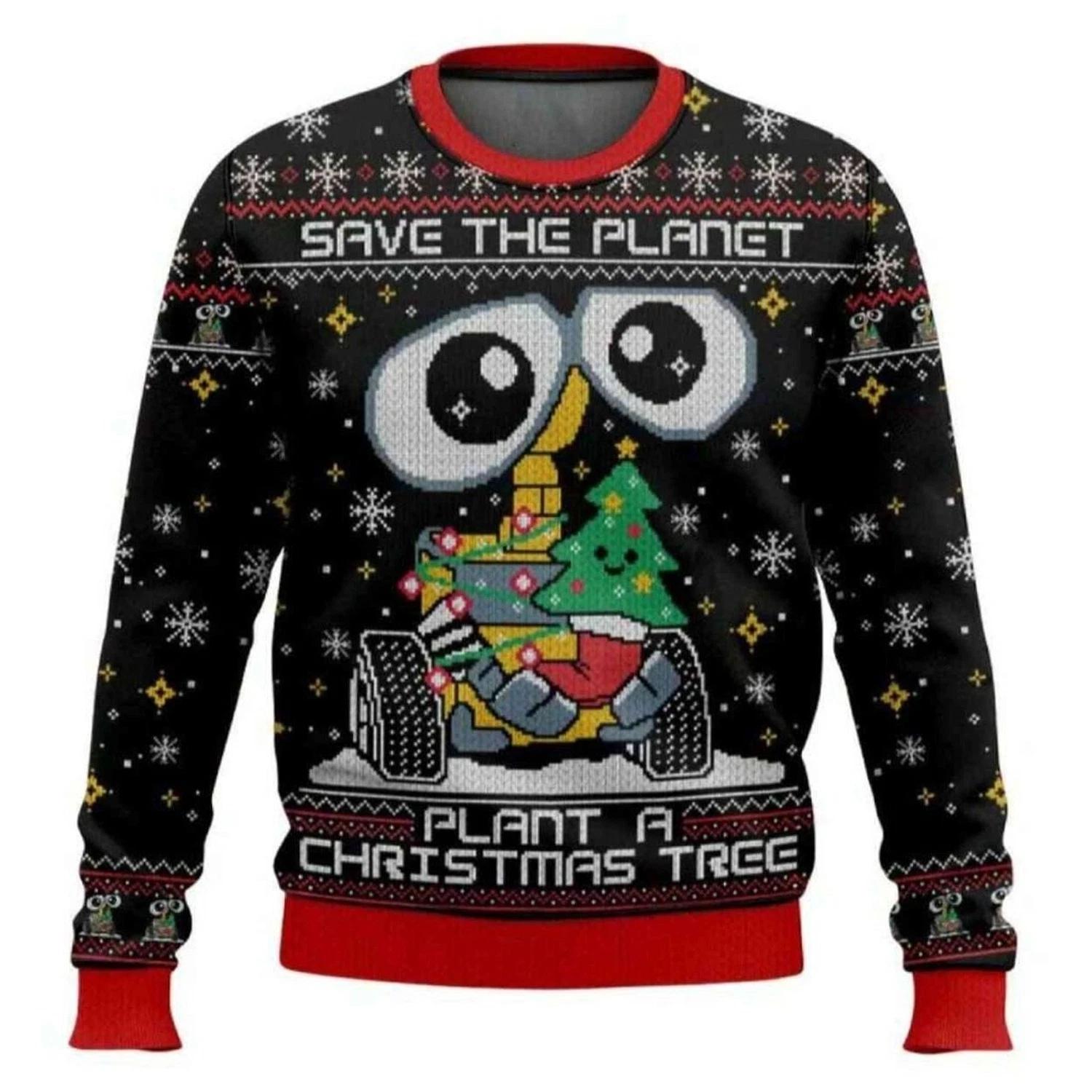Wall-e Save The Planet Plant A Christmas Tree Ugly Christmas Sweater