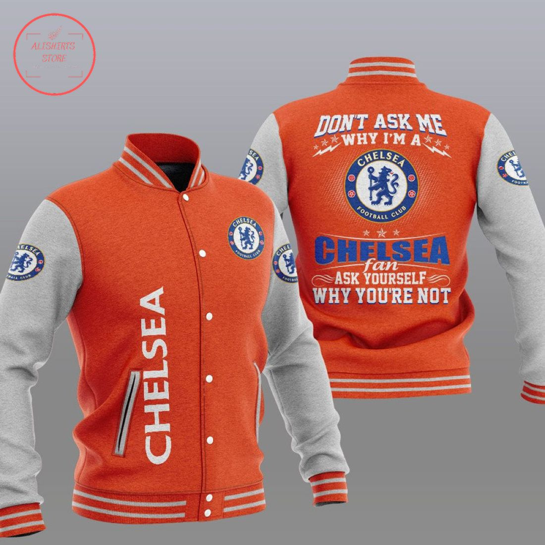 Chelsea FC Orange Don't Ask Me Baseball Jacket