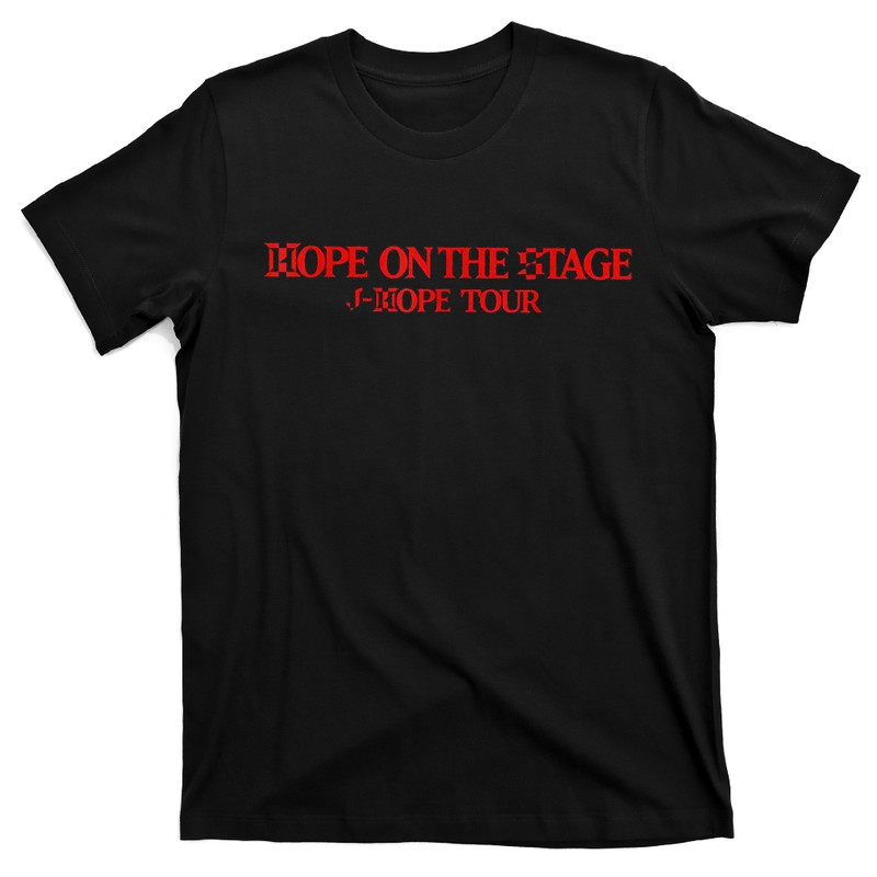 Hope On The Stage T-shirt