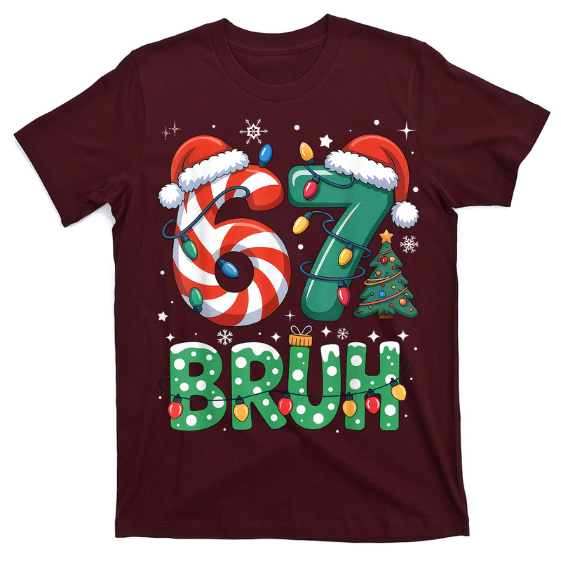 Bruh 67 Six Seven 6 7 Meme Christmas T-Shirt