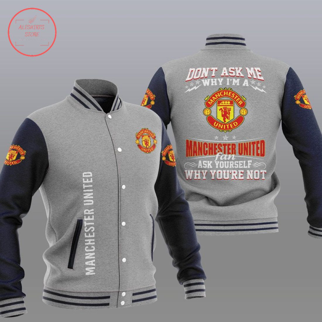 Manchester United Grey Blue Don't Ask Me Baseball Jacket