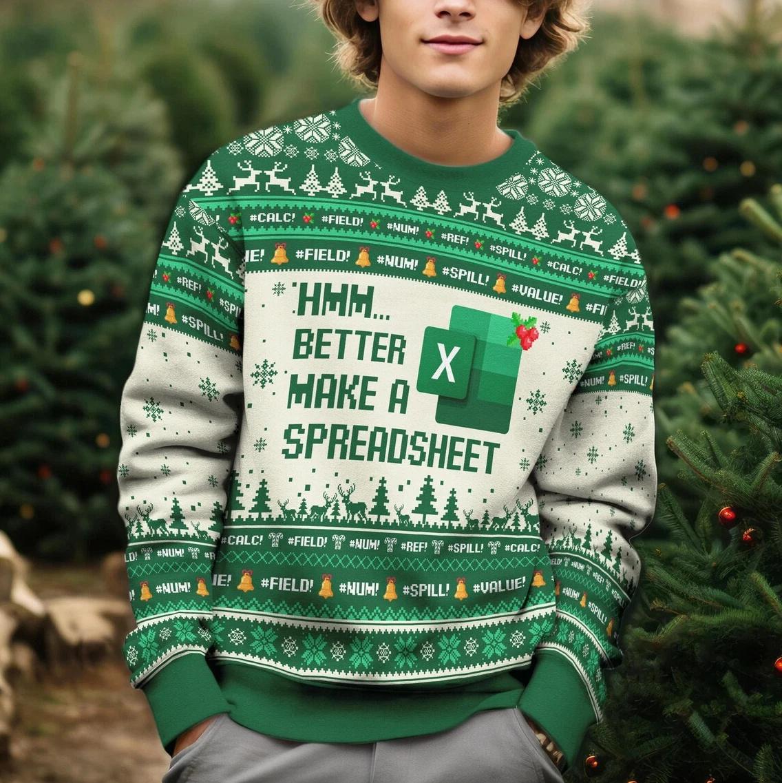 Hmm… Better Make A Spreadsheet Ugly Christmas Sweater