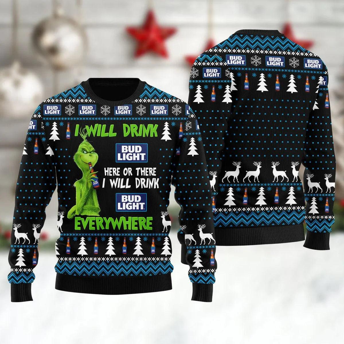 Bud Light Grinch Will Drink Everywhere Ugly Christmas Sweater