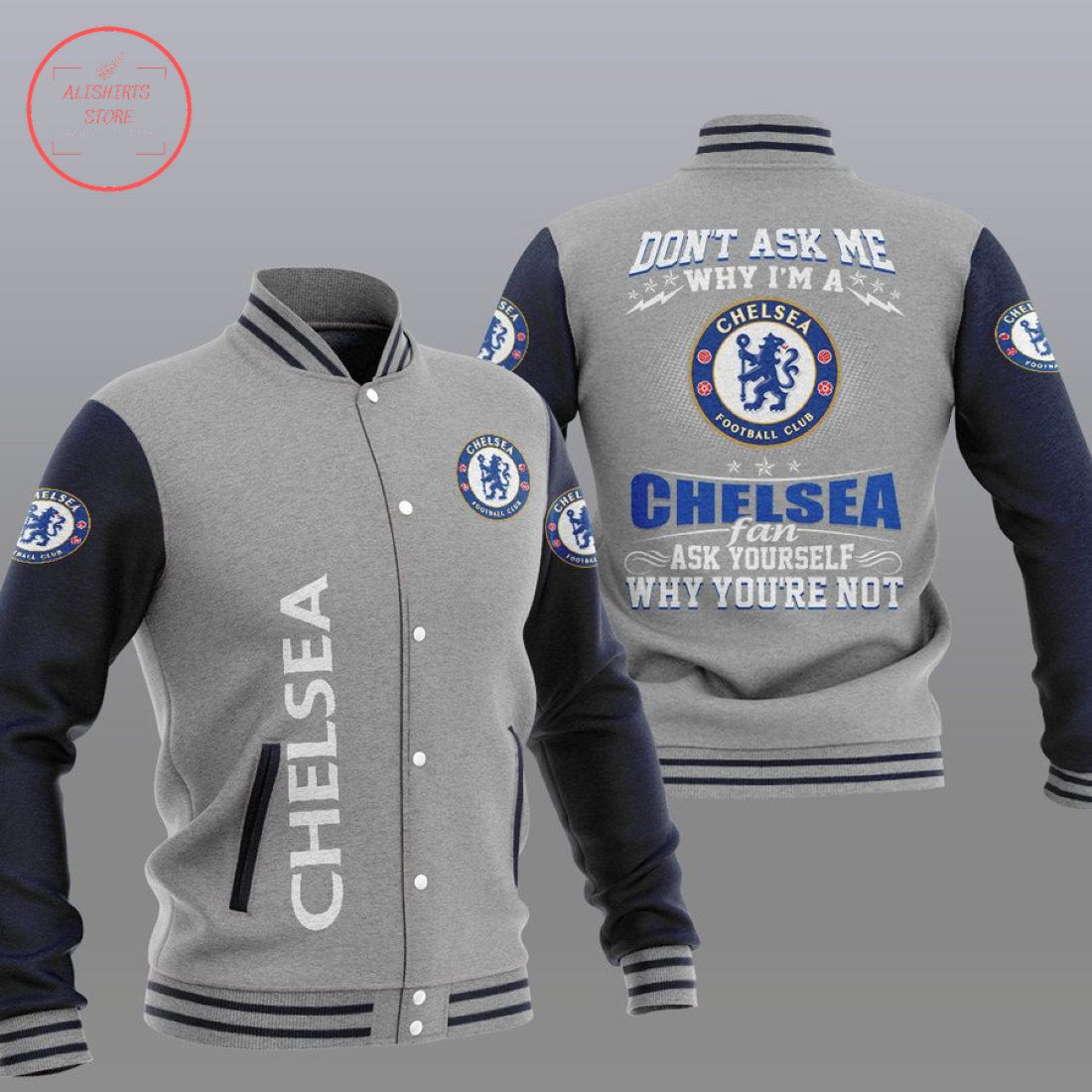Chelsea FC Grey Don't Ask Me Baseball Jacket
