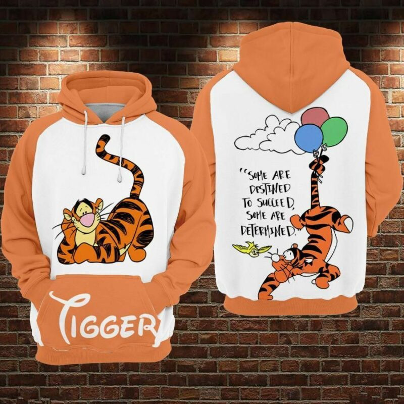 Tigger Cartoon Winnie The Pooh Some Are Destined To Succeed Some Are Determined Over Print 3d Hoodie Zip Hoodie