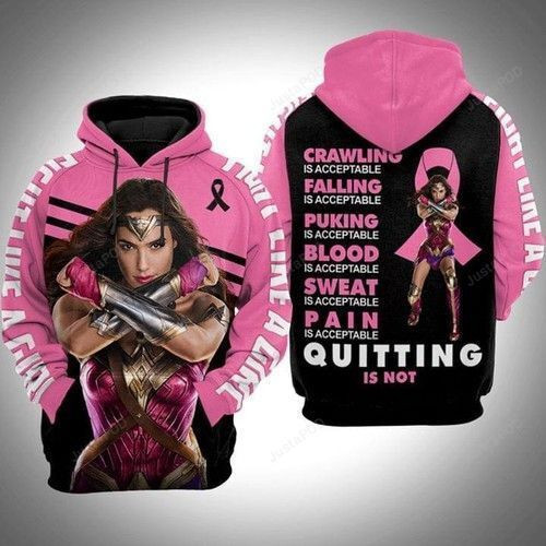 Wonder Woman Br East Cancer Quitting Is Not Acceptable 3D All Over Print Hoodie & Zip Hoodie