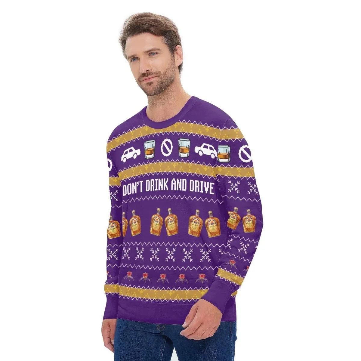 Crown Royal Don't Drink And Drive Ugly Christmas Sweater