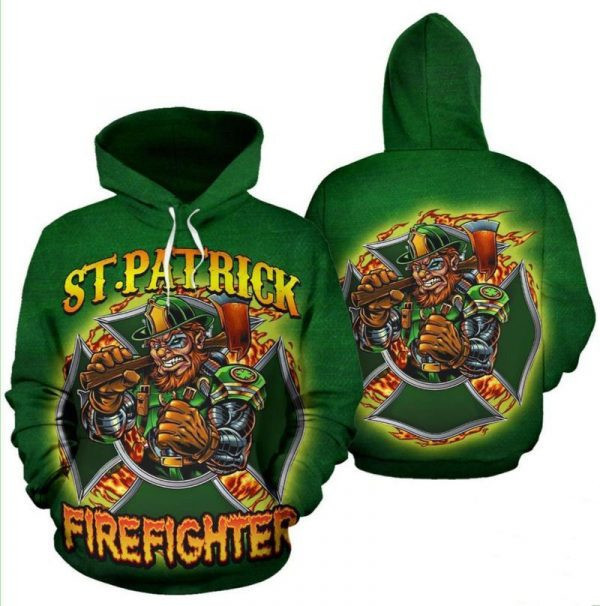 Irish St Patrick?s Day Firefighter Hoodie St Patrick?s Day 2k551 Lover Gift ,st Patrick?s Day All Over Print 3d Hoodie 253