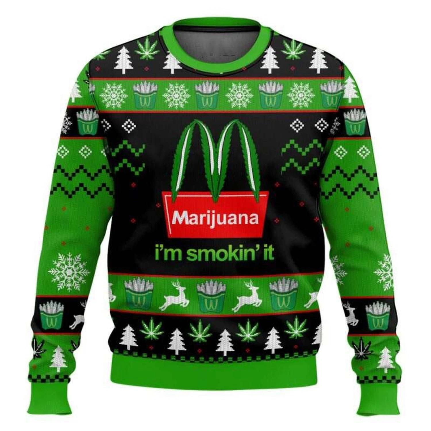 Marijuana Im Smokin It Ugly Christmas Sweater