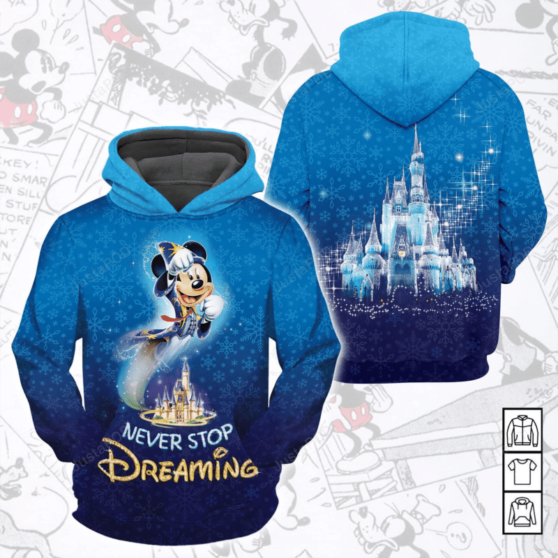Cartoon Character Mickey Mouse Never Stop Dreaming   3d All Over Print Hoodie