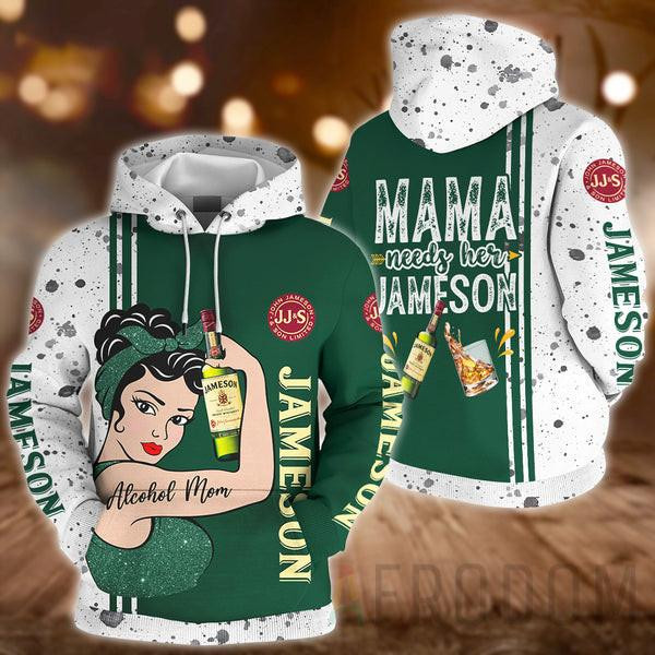 Alcohol Mom, Jameson Lover Gift, Mama Needs Her Jameson, Mother's Day Gift All Over Print Hoodie, Zip Hoodie 15