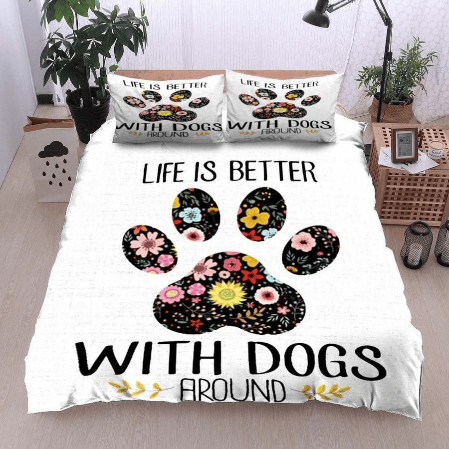 Dog Bedding Set Life Is Better With Dogs Around Duvet Covers