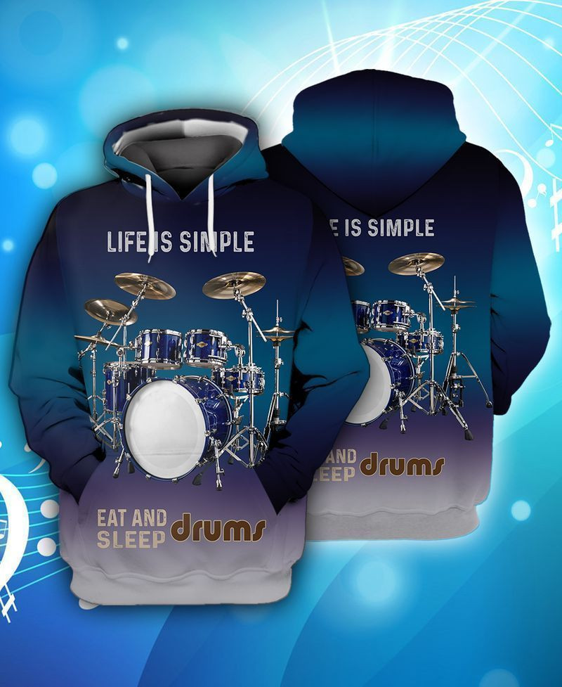 Drum Life Is Simple Eat And Sleep Drums 3d Hoodie Zip Hoodie